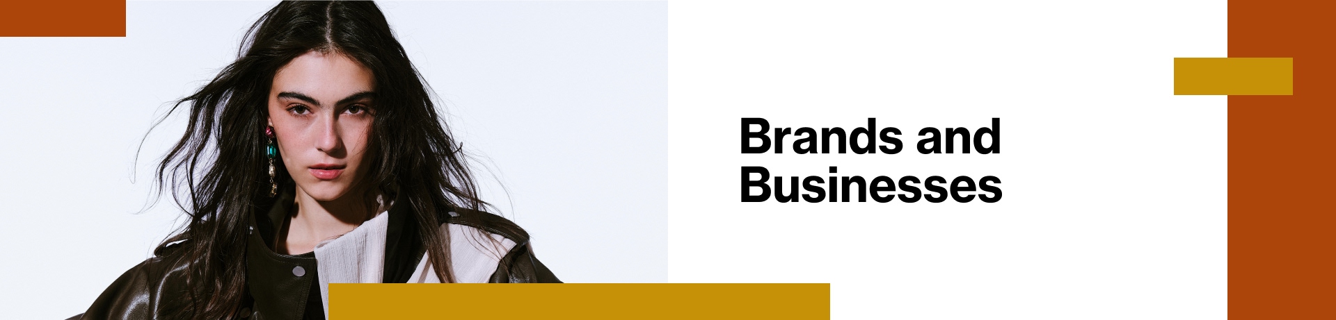 Brands and businesses