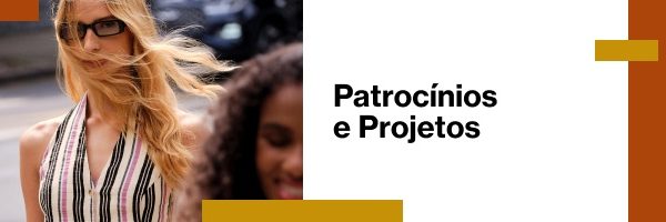 Patrocínios e Projetos
